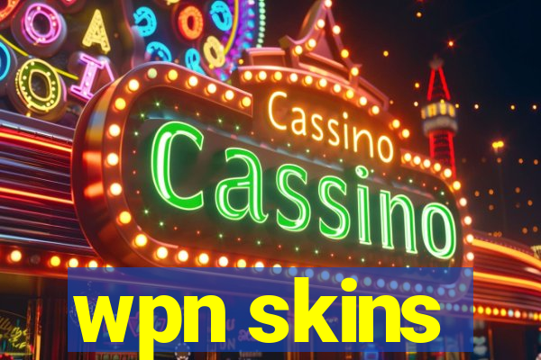 wpn skins